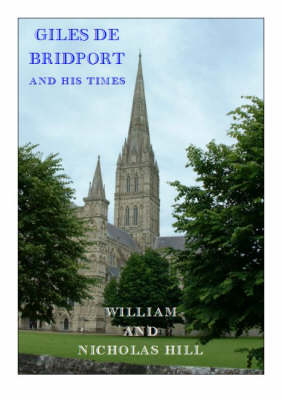 Giles de Bridport and His Times