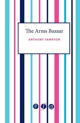 The Arms Bazaar in the Nineties