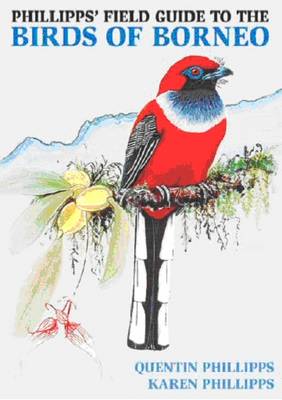 Phillipps' Field Guide to the Birds of Borneo