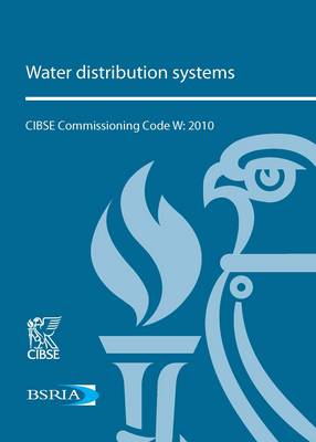 Commissioning Code W: Water Distribution Systems