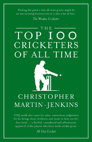 The Top 100 Cricketers of All Time