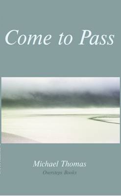 Come to Pass