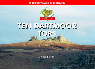 A Boot Up Ten Dartmoor Tors
