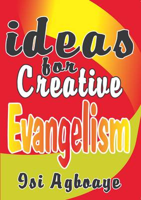 Ideas for Creative Evangelism