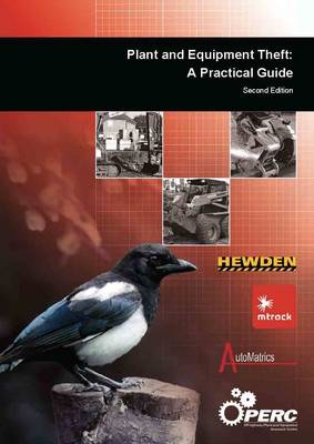 Plant and Equipment Theft: A Practical Guide