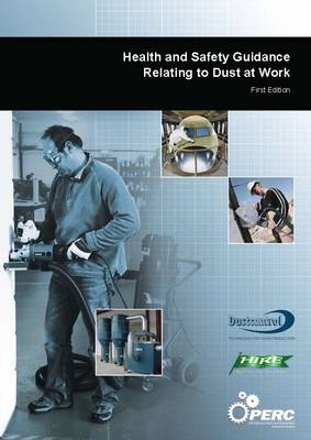 Health and Safety Guidance Relating to Dust at Work