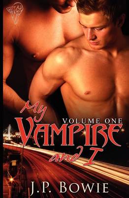 My Vampire and I