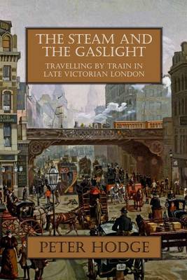 The Steam and the Gaslight