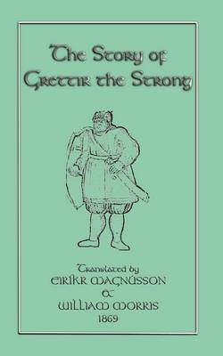 The Story of Grettir the Strong