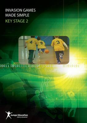 Invasion Games Made Simple KS2