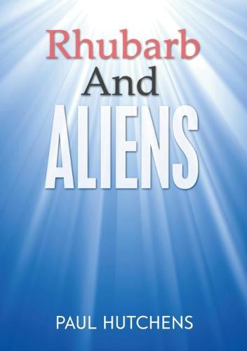 Rhubarb And Aliens