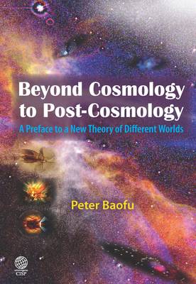 Beyond Cosmology to Post-cosmology