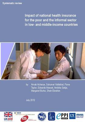 Impact of National Health Insurance for the Poor and the Informal Sector in Low- and Middle-Income Countries