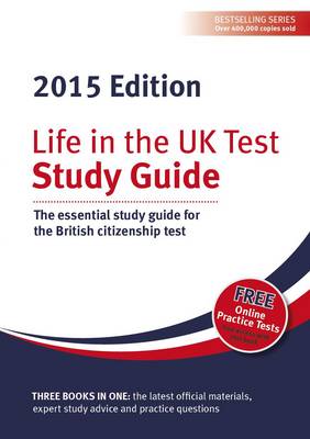 Life in the UK Test: Study Guide 2015