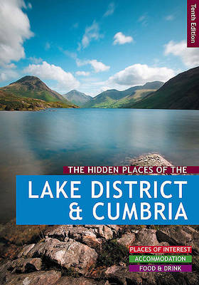 The Hidden Places of the Lake District & Cumbria