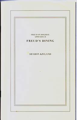 Freud on Holiday: Freud's Dining Appendix 2