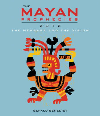 Mayan Prophecies