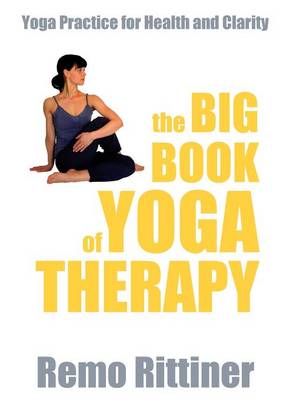 The Big Book of Yoga Therapy