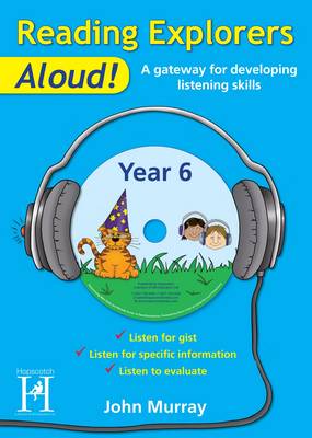 Reading Explorers Aloud! Year 6