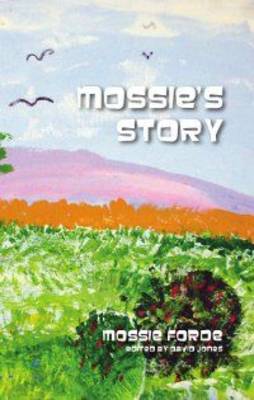 Mossie's Story