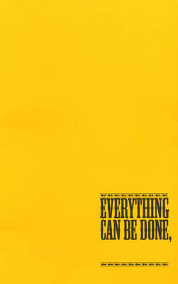 Everything Can be Done in Principle