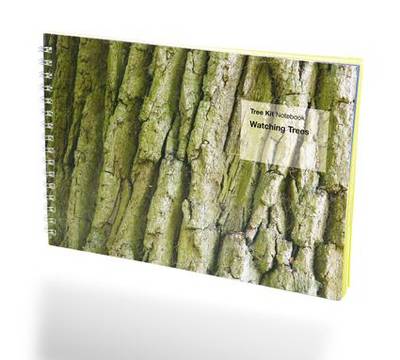 Tree Kit Notebook: Watching Trees