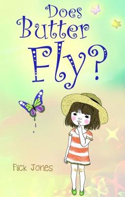 Does Butter Fly?