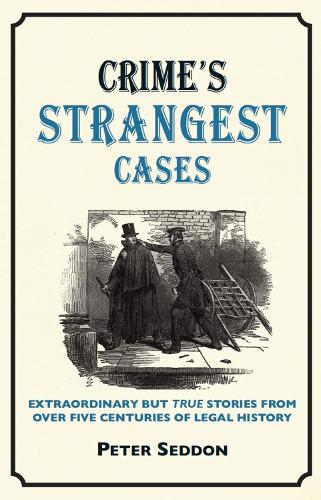 Crime’s Strangest Cases