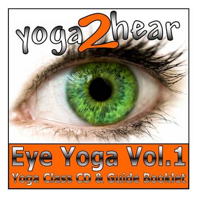 Eye Yoga: v. 1