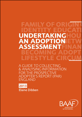 Undertaking an Adoption Assessment in England