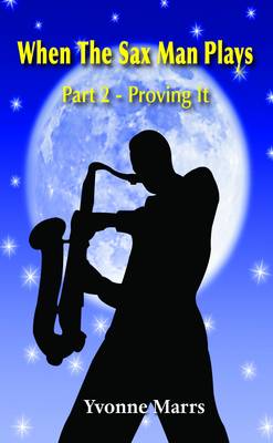 When the Sax Man Plays: Proving it Pt. 2