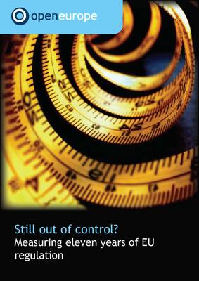 Still Out of Control?  Measuring Eleven Years of EU Regulation