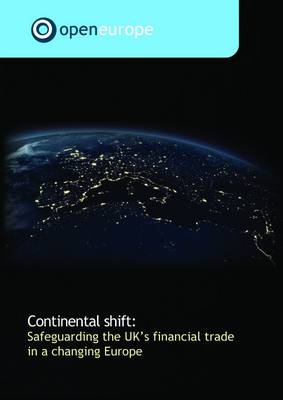 Continental Shift: Safeguarding the UK's Financial Trade in a Changing Europe
