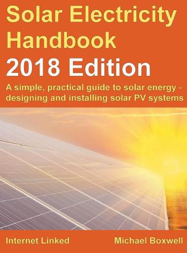 The Solar Electricity Handbook - 2018 Edition