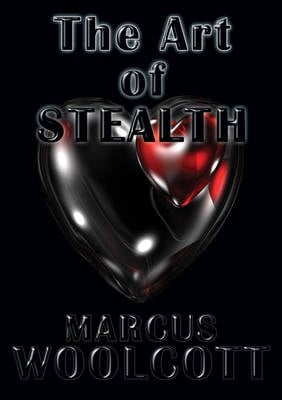 The Art of Stealth