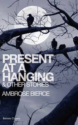 Present at a Hanging & Other Stories