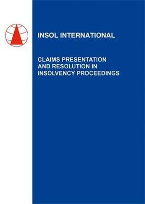 Claims Presentation and Resolution in Insolvency Proceedings