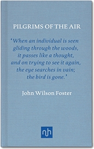 Pilgrims of the Air: The Passing of the Passenger Pigeons