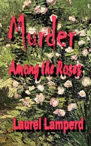 Murder Among the Roses