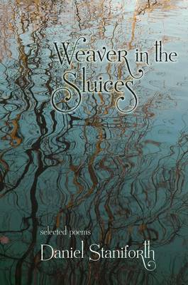 Weaver in the Sluices