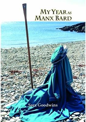 My Year as Manx Bard