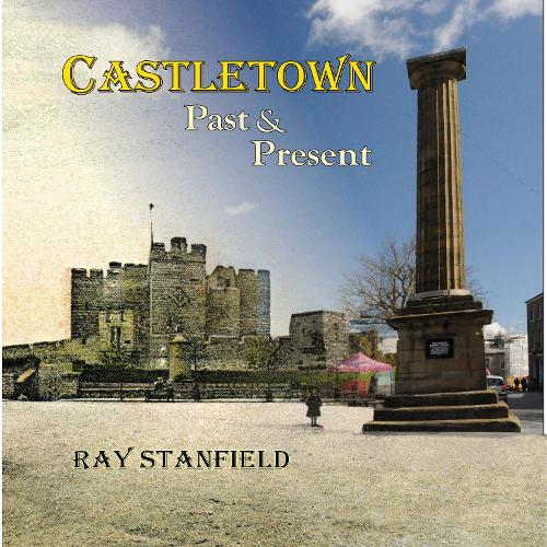 Castletown; past & present
