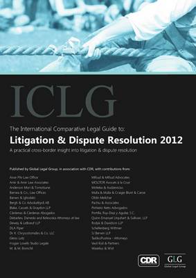 The International Comparative Legal Guide to Litigation and Dispute Resolution