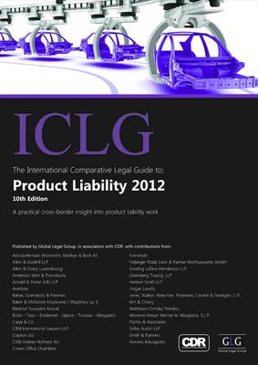 The International Comparative Legal Guide to Product Liability 2012