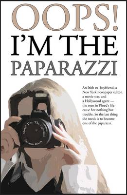 Oops! I'm The Paparazzi
