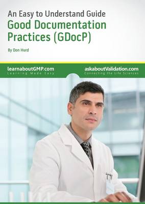 An Easy to Understand Guide to Good Documentation Practices