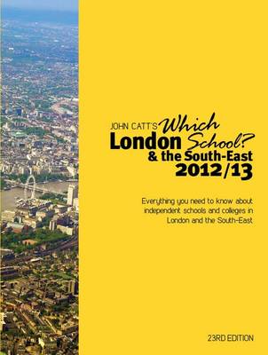 Which London School? & the South-East 2012/13