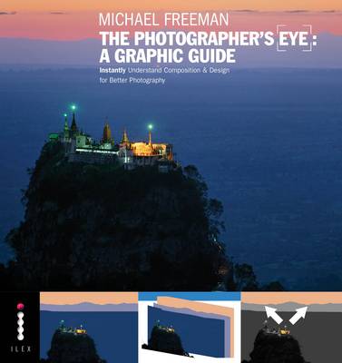 The Photographer's Eye: A Graphic Guide