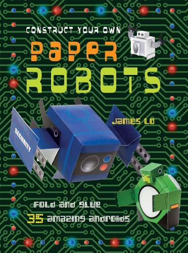 Construct Your Own Paper Robots