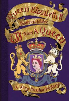 Queen Elizabeth II: Diamond Jubilee - 60 Years a Queen